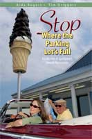 Road Food: Stop Where The Parking Lotâ€™s Full