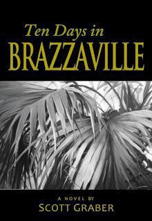 Ten Days in BRAZZAVILLE