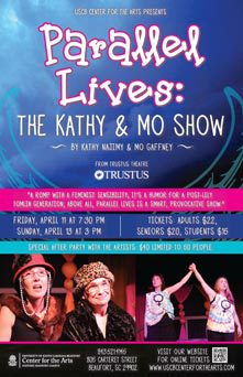 Parallel Lives: The Kathy & Mo Show