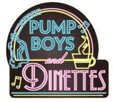 Pump Boys and Dinettes