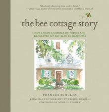 frances-schultz-Bee-Cottage-Story
