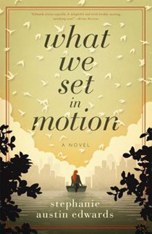 What-We-Set-in-Motion